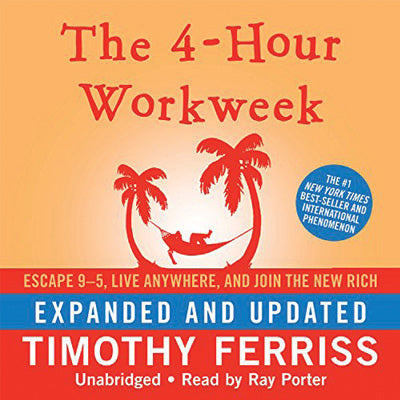 The 4-Hour Workweek