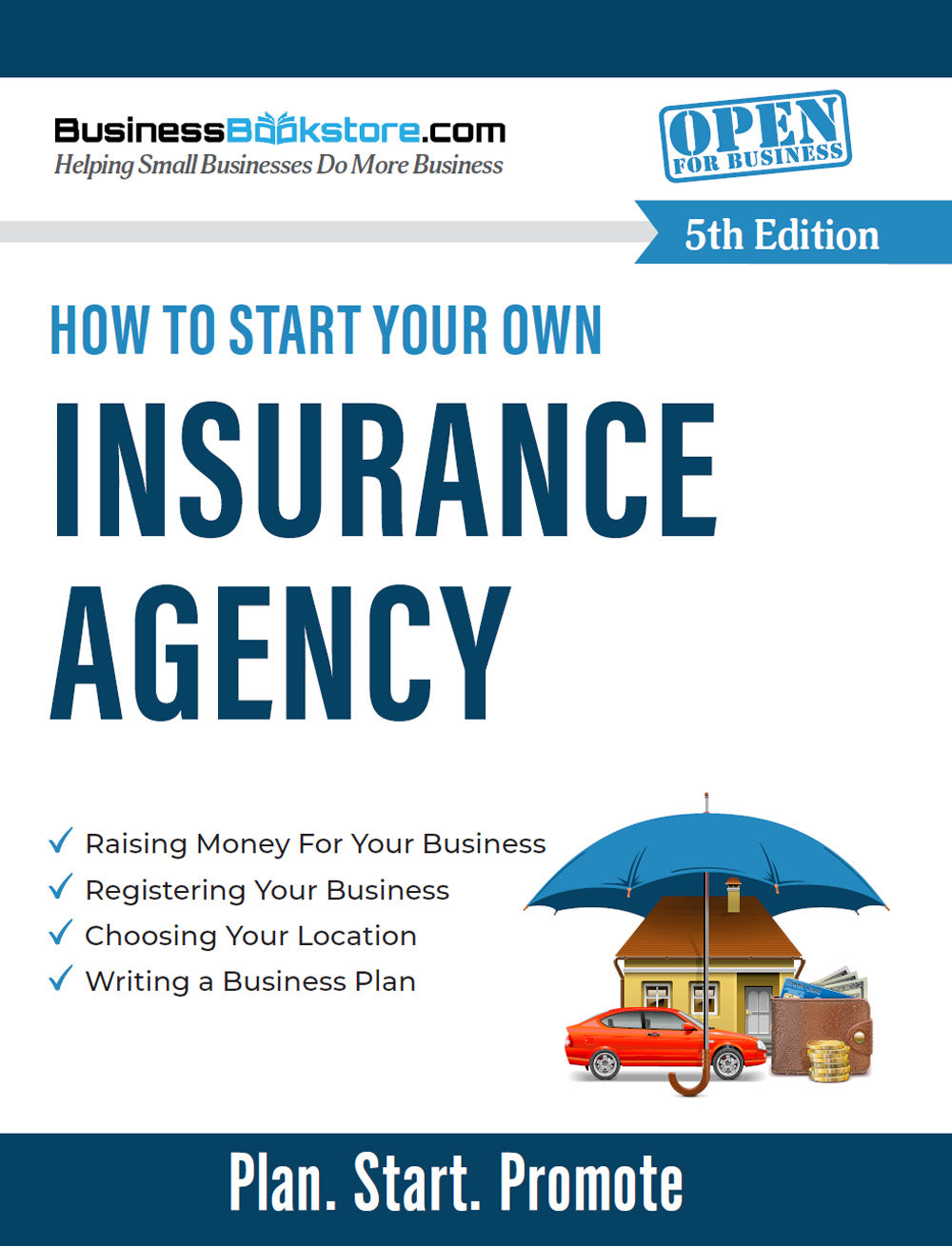 How to Start Your Own Insurance Agency - Step-by-Step Guide