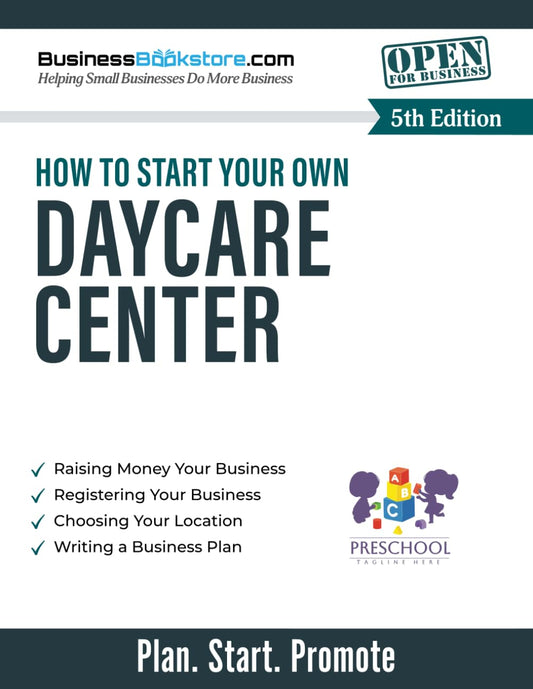 How to Start Your Own Daycare Center
