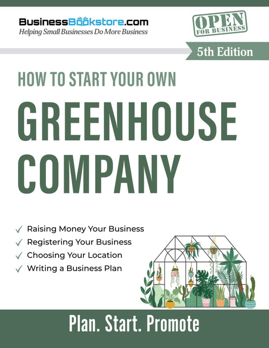 How to Start Your Own Greenhouse Company
