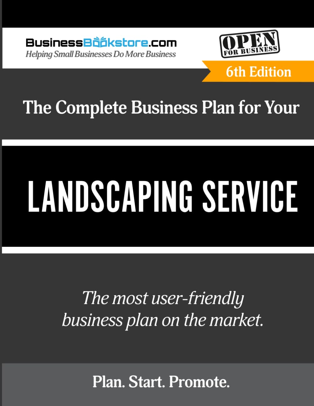 The Complete Business Plan for Your Landscaping Service
