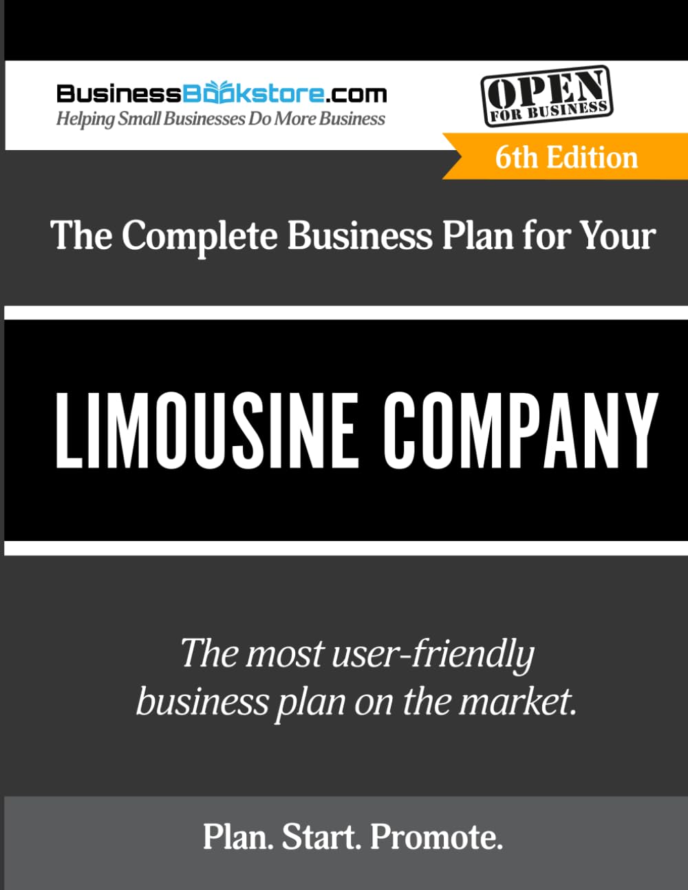 The Complete Business Plan for Your Limousine Company