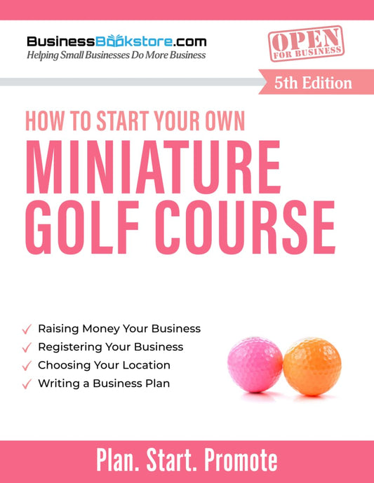 How to Start Your Own Miniature Golf Course