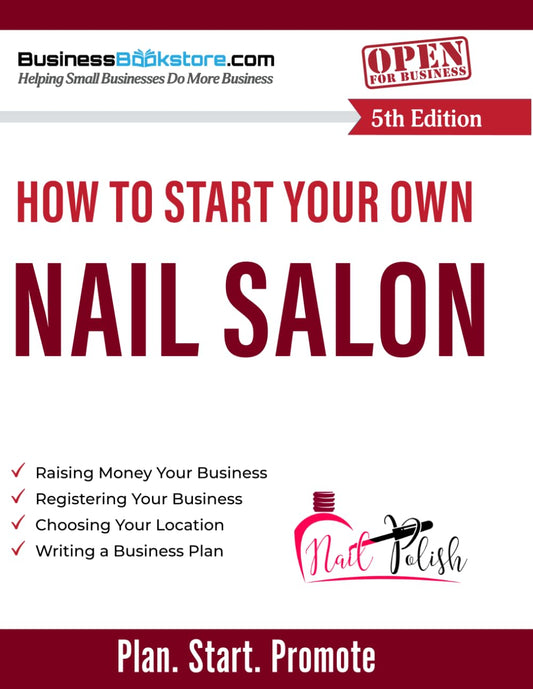 How to Start Your Own Nail Salon