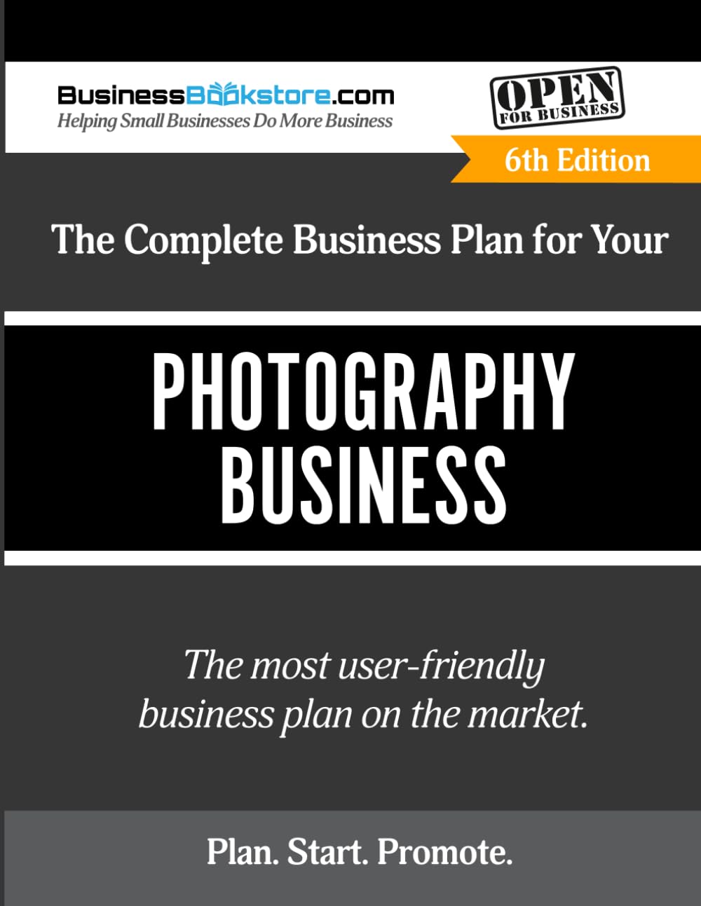 The Complete Business Plan for Your Photography Business