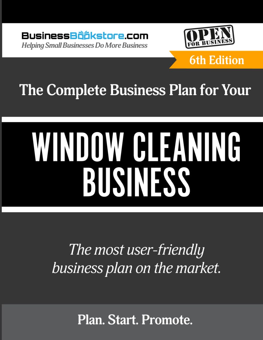 The Complete Business Plan for Your Window Cleaning Business
