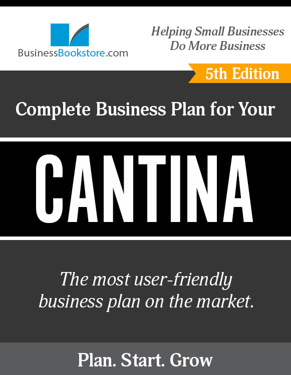 How to Write A Business Plan for a Cantina