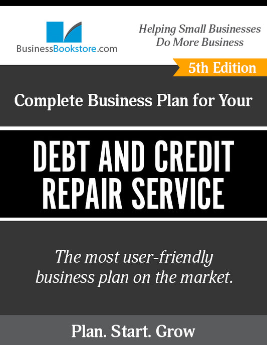 How to Write A Business Plan for a Credit Repair Service