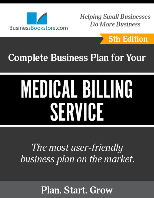 How to Write A Business Plan for a Medical Billing Service