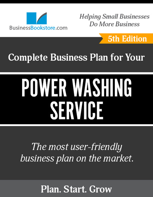 How to Write A Business Plan for a Power Washing Service