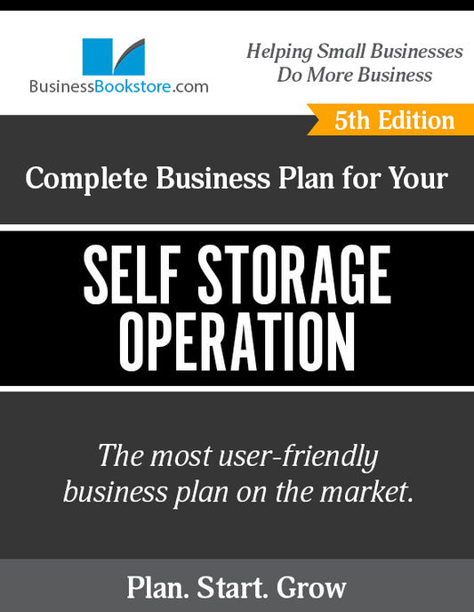 How to Write A Business Plan for a Self Storage Operation