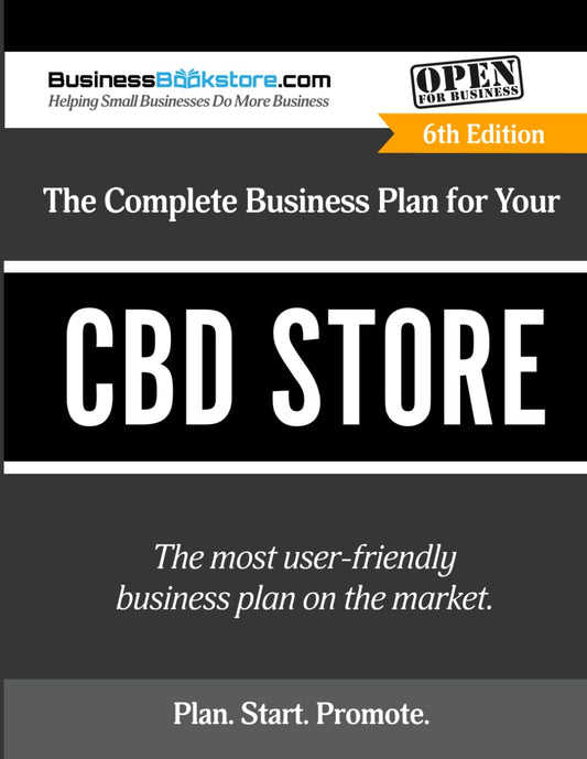 The Complete Business Plan for Your CBD Store