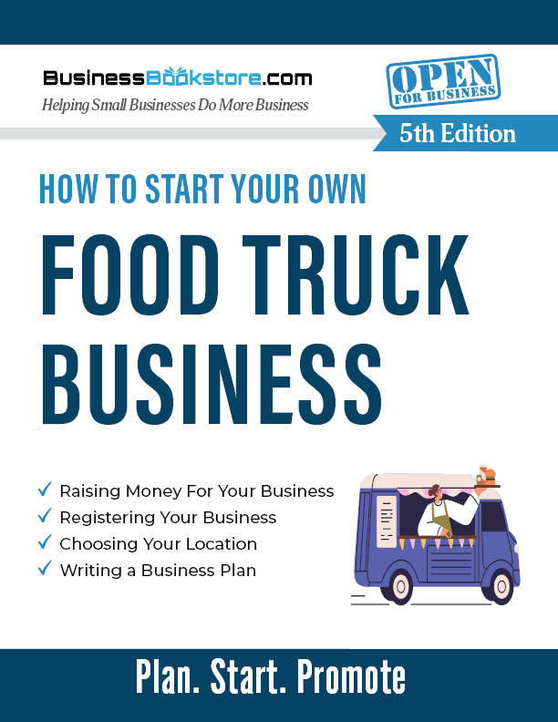 How to Start Your Own Food Truck Business