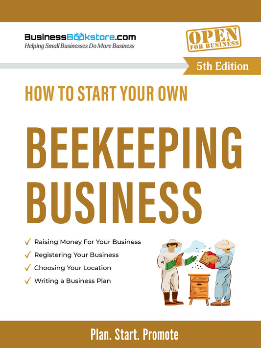 How to Start Your Own Beekeeping Business