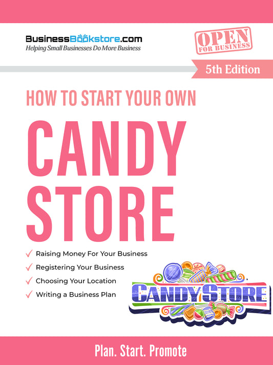 How to Start Your Own Candy Store
