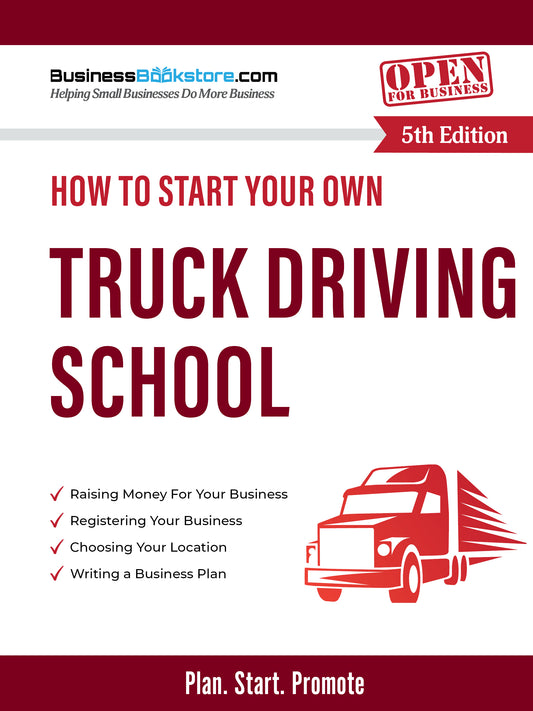 How to Start Your Own Truck Driving School