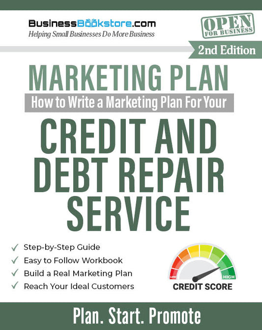 How to Write a Marketing Plan for Your Credit and Debt Repair Service