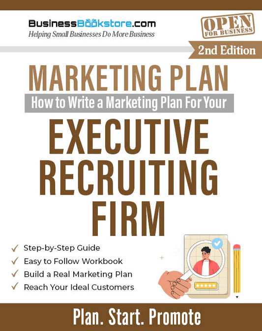 How to Write a Marketing Plan for Your Executive Recruiting Firm