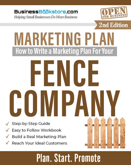 How to Write a Marketing Plan for Your Fence Company