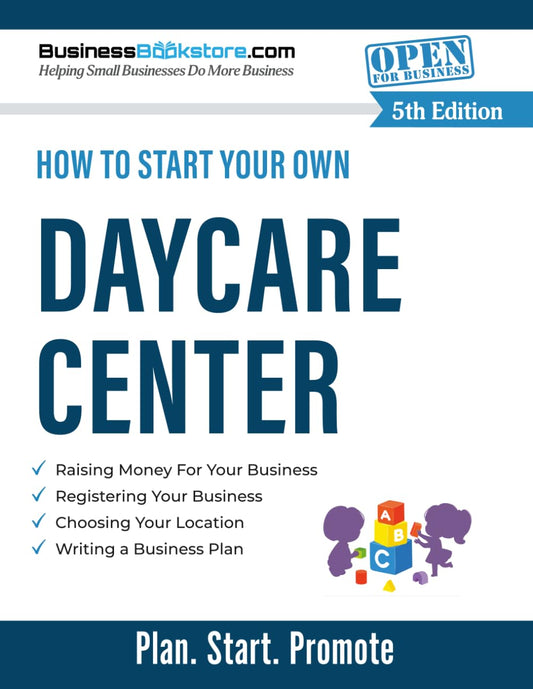 How to Start Your Own Daycare Center