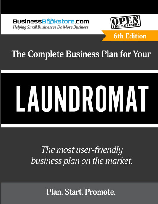 The Complete Business Plan for Your Laundromat
