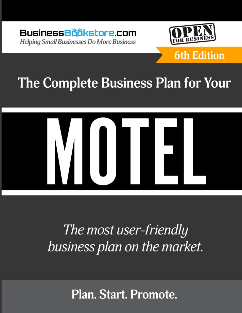 The Complete Business Plan for Your Motel