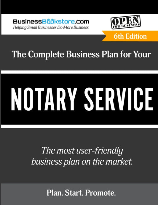 The Complete Business Plan for Your Notary Service