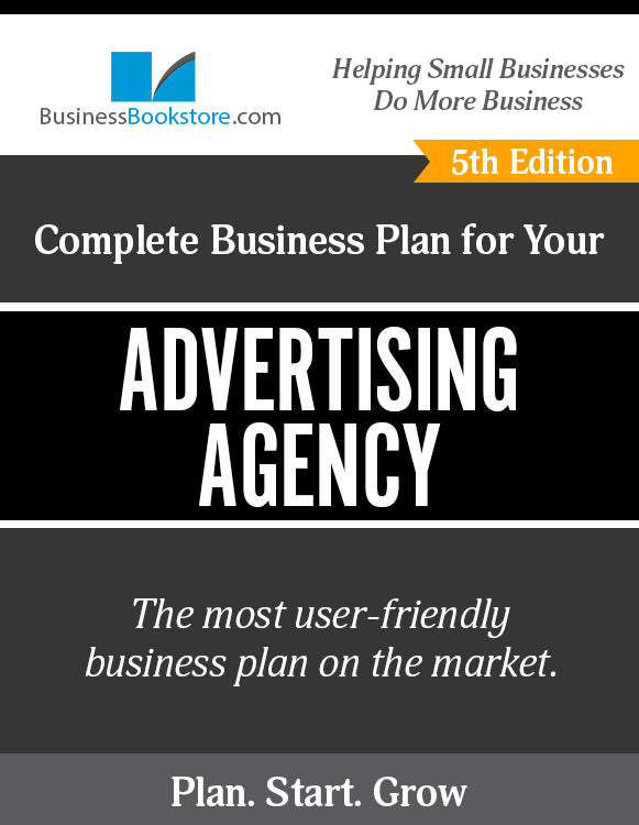 How to Write A Business Plan for an Advertising Agency