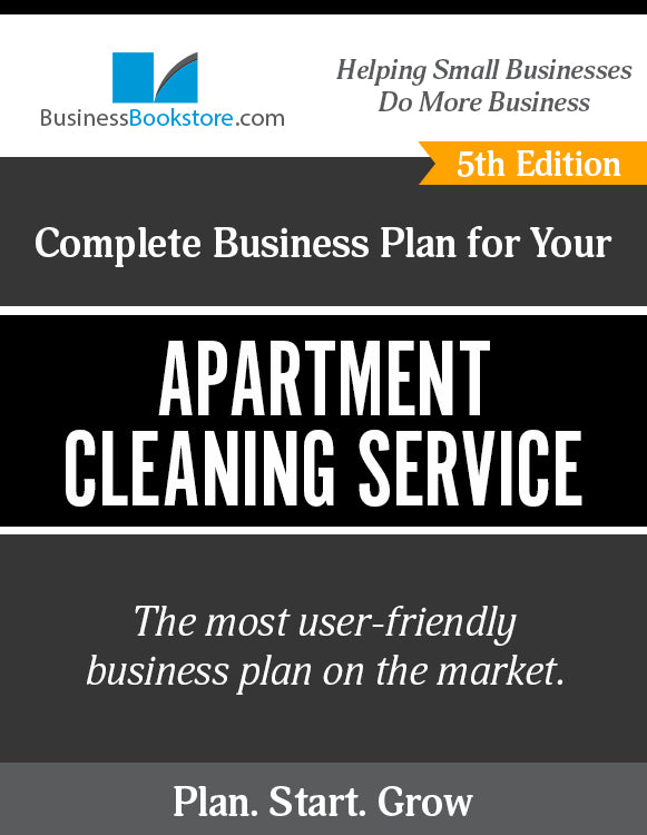 How to Write A Business Plan for an Apartment Cleaning Service