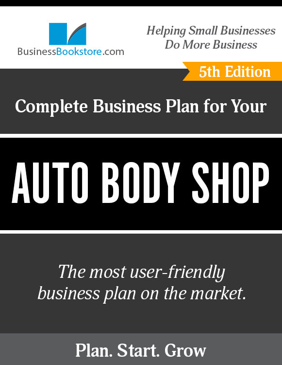 How to Write A Business Plan for an Auto Body Shop