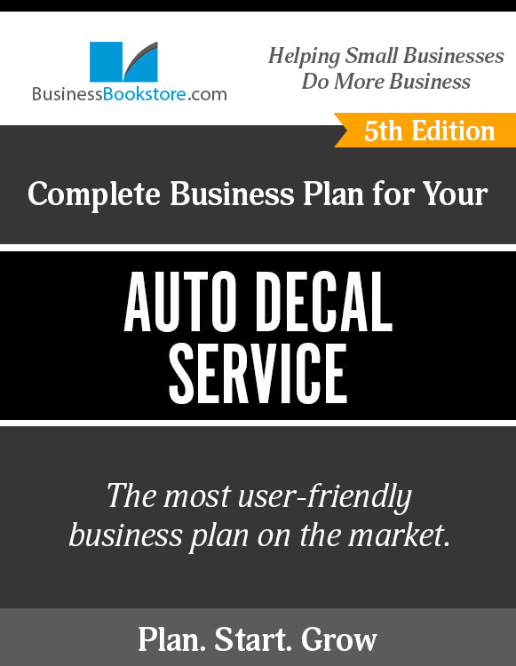 How to Write A Business Plan for an Auto Decal Business