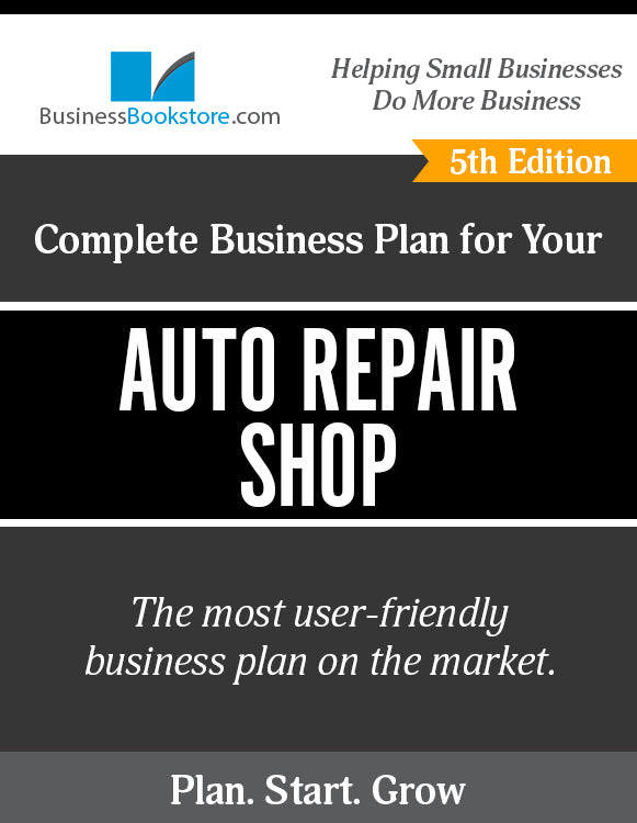 How to Write A Business Plan for an Auto Repair Shop