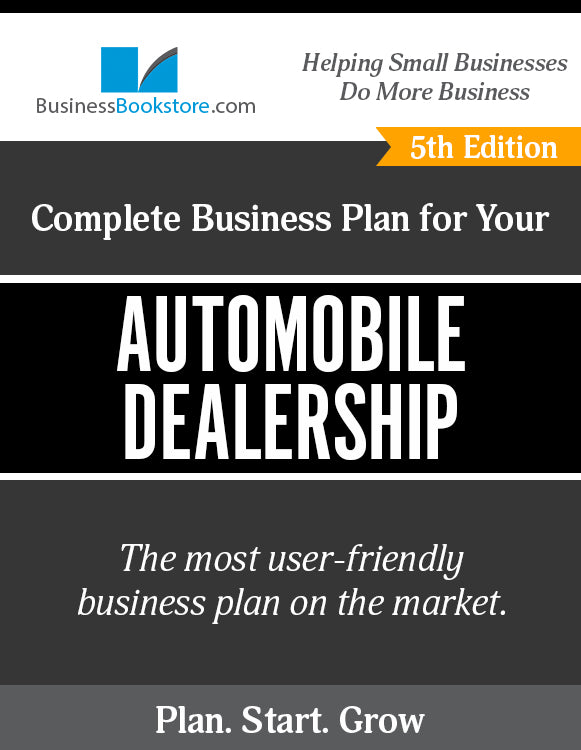 How to Write A Business Plan for an Automobile Dealership