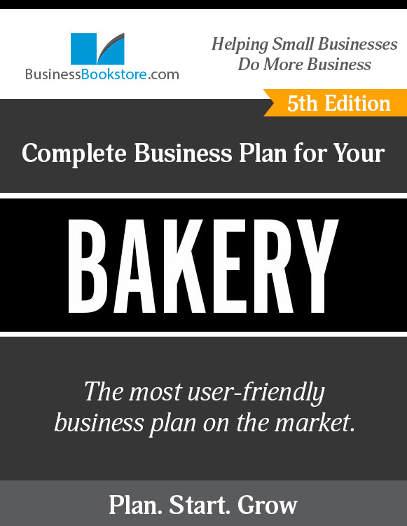 How to Write A Business Plan for a Bakery