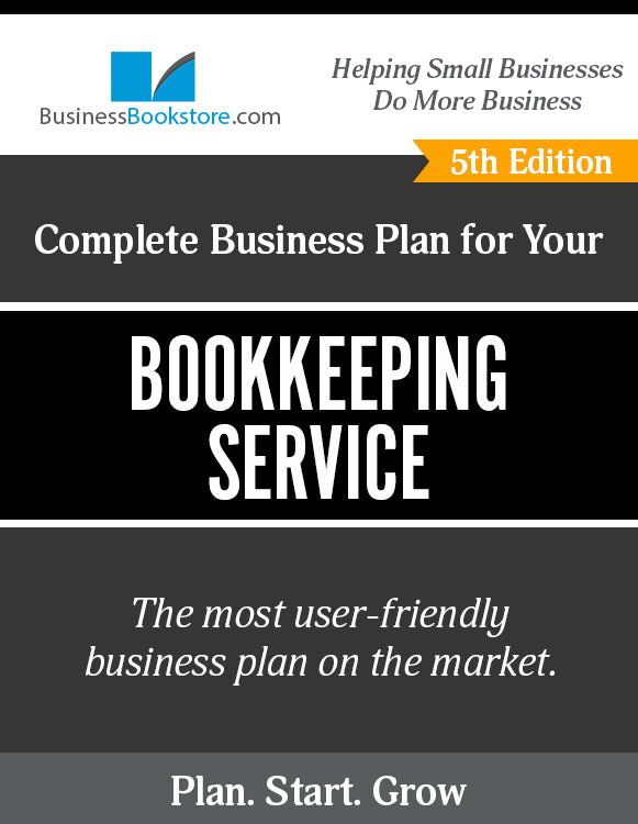 How to Write A Business Plan for a Bookkeeping Service