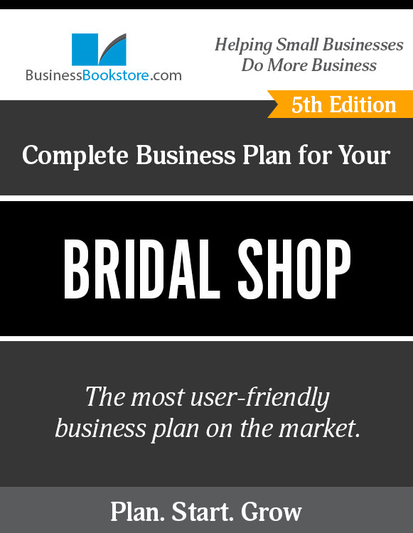 How to Write A Business Plan for a Bridal Shop