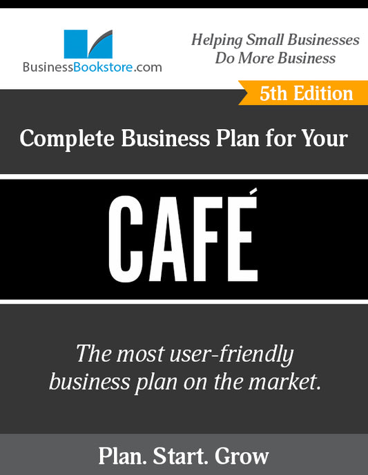 How to Write A Business Plan for a Cafe