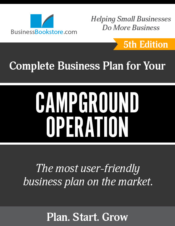 How to Write A Business Plan for a Campground Operation