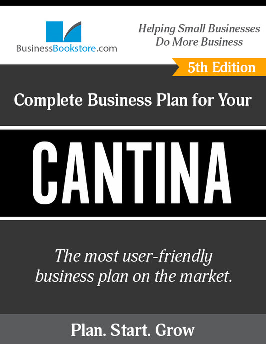 How to Write A Business Plan for a Cantina
