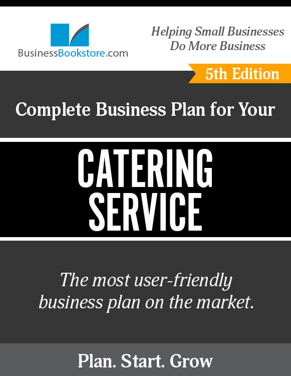 How to Write A Business Plan for a Catering Service