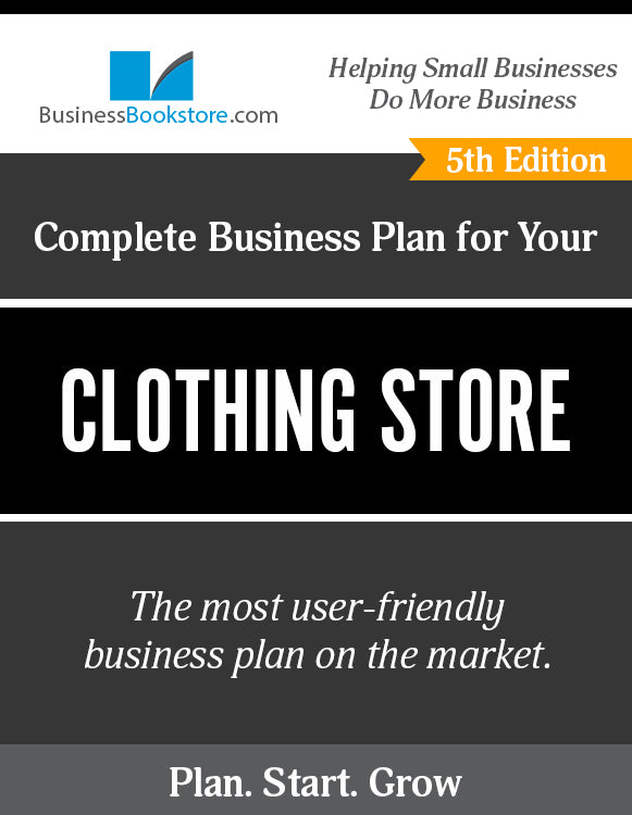 How to Write A Business Plan for a Clothing Store