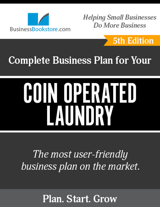 How to Write A Business Plan for a Coin Operated Laundry