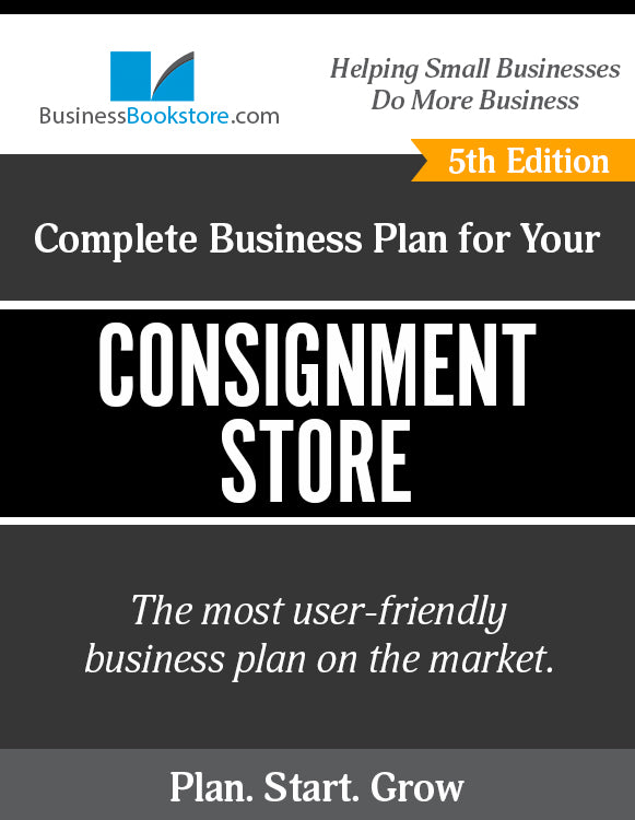 How to Write A Business Plan for a Consignment Shop