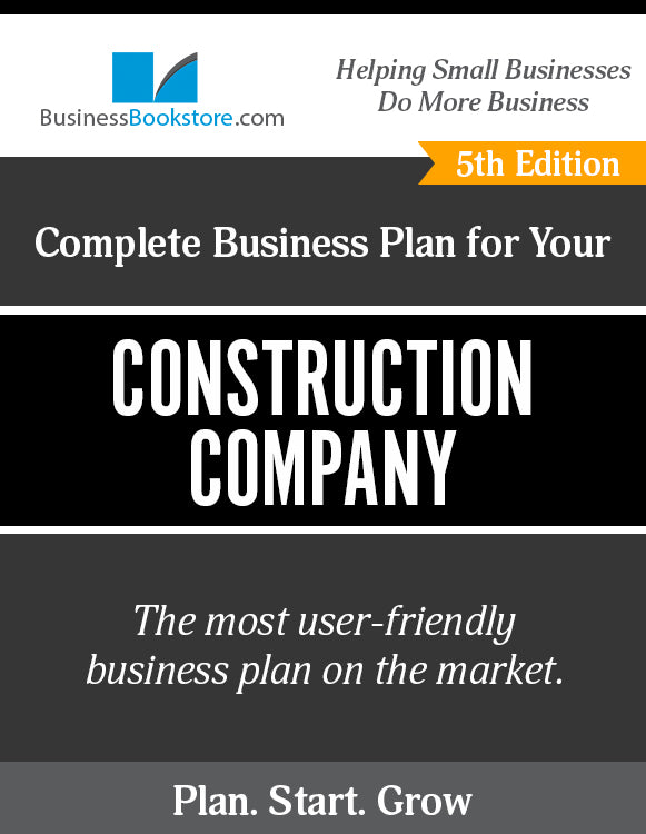 How to Write A Business Plan for a Construction Company
