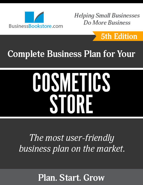 How to Write A Business Plan for a Cosmetics Store