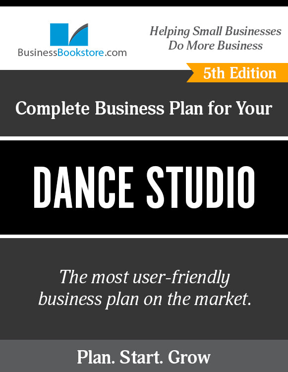How to Write A Business Plan for a Dance Studio