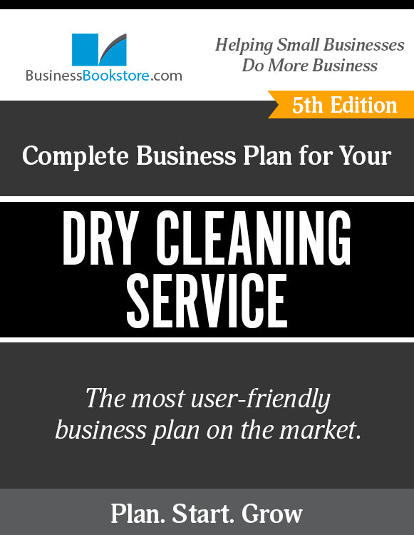 How to Write A Business Plan for a Dry Cleaning Service