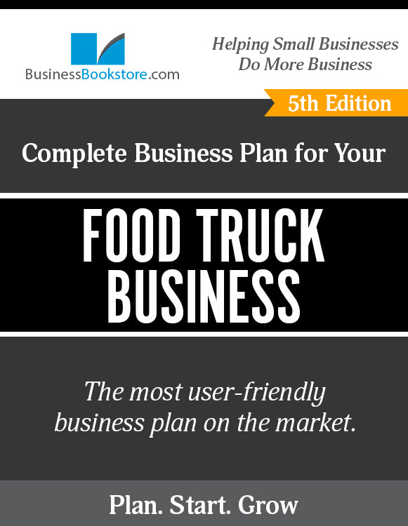 How to Write A Business Plan for a Food Truck Business