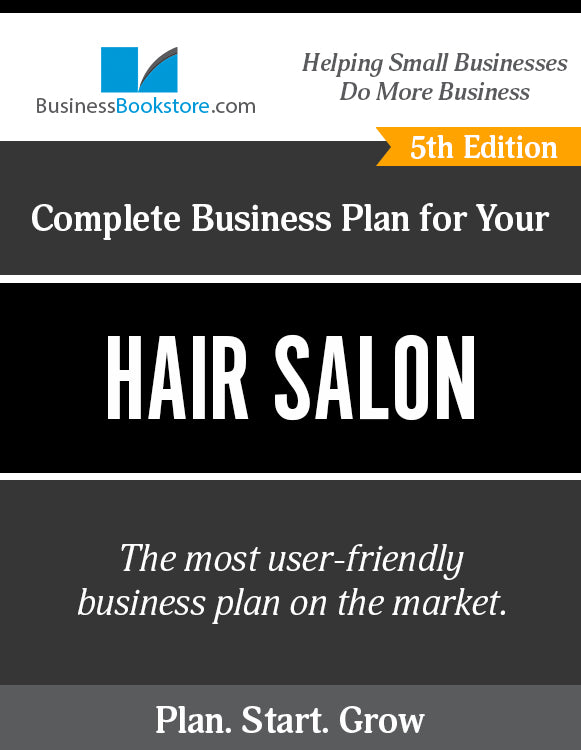 How to Write A Business Plan for a Hair Salon