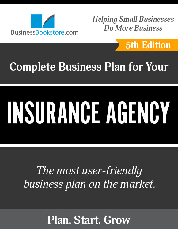 How to Write A Business Plan for an Insurance Agency